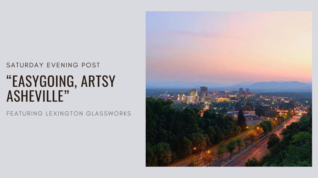 Saturday Evening Post | Easygoing, Artsy Asheville